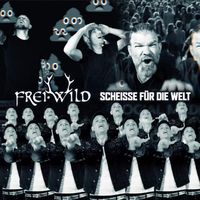 Frei.Wild - Scheisse für die Welt (Explicit)