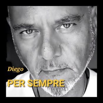 Diego - Per sempre
