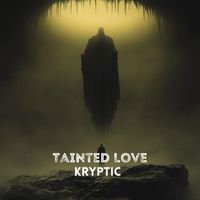 Kryptic - Tainted Love