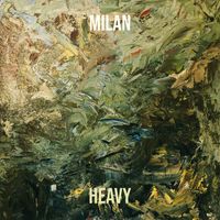 HEAVY - MILAN