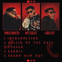 MG - Dreamed Myself Great (Explicit)