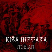 MIBIAN - KIŠA METAKA