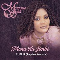 Monique Séka - Mona Ku Jimbe Cuff It (Reprise Acoustic)