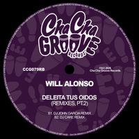 Will Alonso - Deleita Tus Oidos (Remixes, Pt.2)