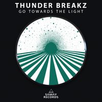 Thunder Breakz - Go Towards The Light