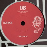 KAMA - No Pare