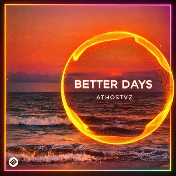 Athostvz - Better Days