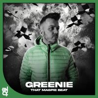 Greenie - That Magpie Beat
