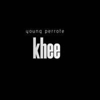 young perrote - khee