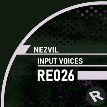 Nezvil - Input Voices