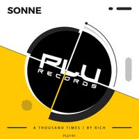 Sonne - A Thousand Times / By Rich
