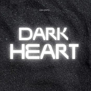 Yak lesto - Dark Heart
