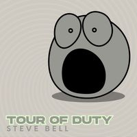 Steve Bell - Tour of Duty