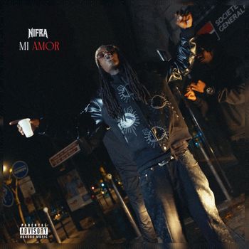Nifra - Mi Amor (Explicit)