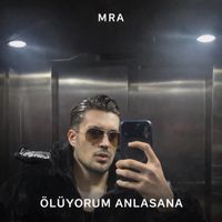 MRA - Ölüyorum Anlasana