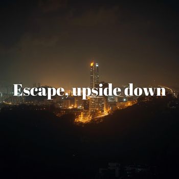 KIKO - Escape, upside down