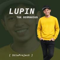 Lupin - Tak Bermaksud