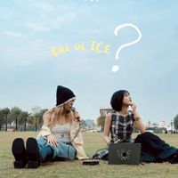 Annie - Tại Vì Ice? (ft. Haley)