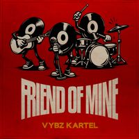 Vybz Kartel - Friend Of Mine (Scream Riddim)
