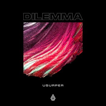 Dilemma - Usurper