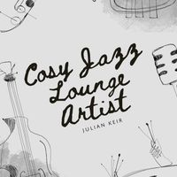 Julian Keir - Cosy Jazz Lounge Artist