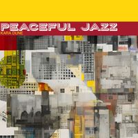 Kara Dune - Peaceful Jazz