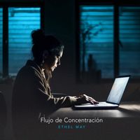 Ethel May - Flujo de Concentración