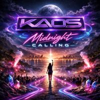 kaos - Midnight Calling