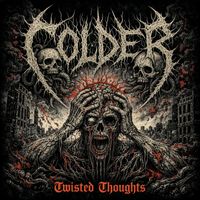 Colder - Twisted Thoughts