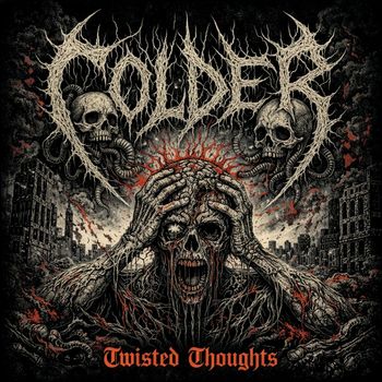 Colder - Twisted Thoughts