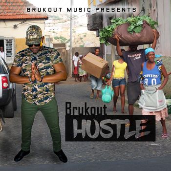 Brukout - Hustle (Explicit)