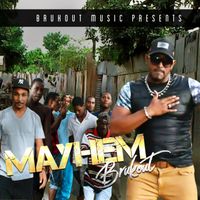 Brukout - Mayhem - Single