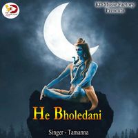 Tamanna - He Bholedani