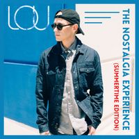 LOU - The Nostalgia Experience (Summertime Edition)