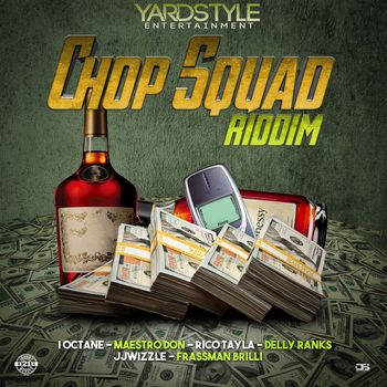 Various Artists - Chop Squad Riddim (Explicit)