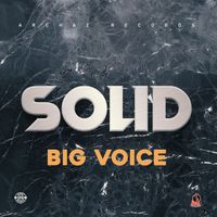 Big Voice - Solid (Explicit)