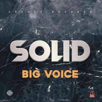 Big Voice - Solid (Explicit)