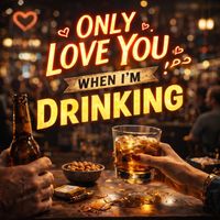 Jayden-Lee - Only Love You When I'm Drinking