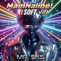 MR. $KS - MainNaline! (Soft v2)