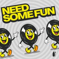 Neumonic - Need Some Fun