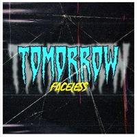 Faceless - Tomorrow