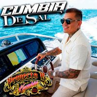 PROYECTO B KUMBIA - Cumbia De Sal