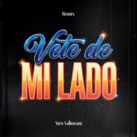 Nico Vallorani DJ, Emus DJ & Los Chakales - Vete De Mi Lado (Remix)