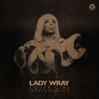 Lady Wray - Cover Girl (Instrumentals)