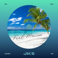 JKS - Feel Me
