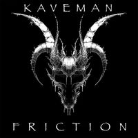 Kaveman - Friction