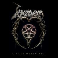 Venom - Kicked Outta Hell
