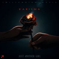 Karisma - Just Another Girl (Explicit)