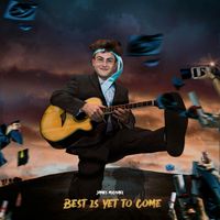 James Michael - Best Is yet to Come (Explicit)