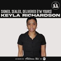 Keyla Richardson, American Idol - Signed, Sealed, Delivered (I’m Yours) [from American Idol]